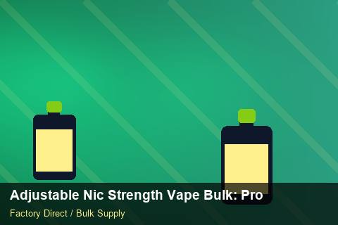Adjustable Nic Strength Vape Bulk — Adjustable Nic Strength Vape Bulk: Production Capacity — Sample Testing photo 1