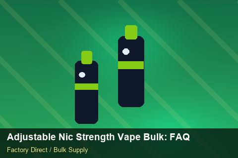 Adjustable Nic Strength Vape Bulk — Adjustable Nic Strength Vape Bulk: FAQ — Sample Testing photo 2