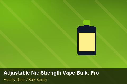 Adjustable Nic Strength Vape Bulk — Adjustable Nic Strength Vape Bulk: Procurement Strategy — Third-Party Inspection photo 1