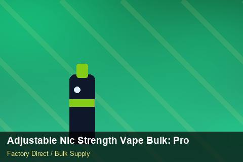Adjustable Nic Strength Vape Bulk — Adjustable Nic Strength Vape Bulk: Procurement Strategy — Third-Party Inspection photo 2