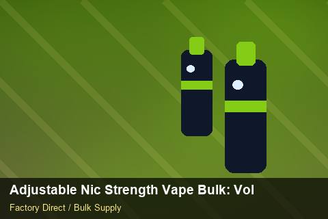Adjustable Nic Strength Vape Bulk — Adjustable Nic Strength Vape Bulk: Volume Pricing Tiers — Third-Party Inspection photo 2