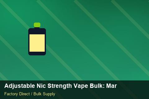 Adjustable Nic Strength Vape Bulk — Adjustable Nic Strength Vape Bulk: Market Trends 2026 — Third-Party Inspection photo 1