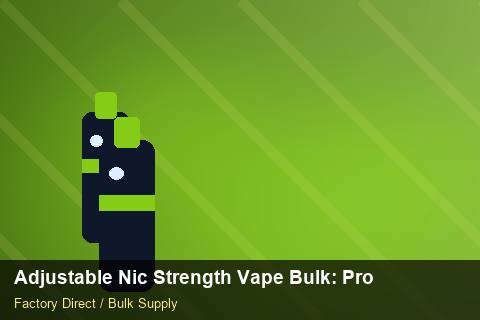 Adjustable Nic Strength Vape Bulk — Adjustable Nic Strength Vape Bulk: Production Capacity — Batch Traceability photo 2