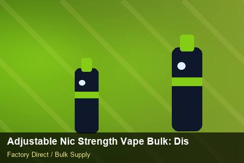 Adjustable Nic Strength Vape Bulk — Adjustable Nic Strength Vape Bulk: Distribution Channels — Batch Traceability photo 2