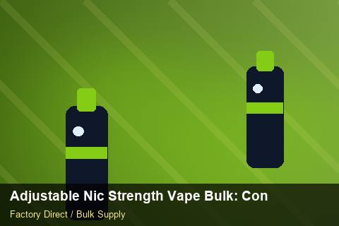 Adjustable Nic Strength Vape Bulk — Adjustable Nic Strength Vape Bulk: Contract Essentials — Batch Traceability photo 1