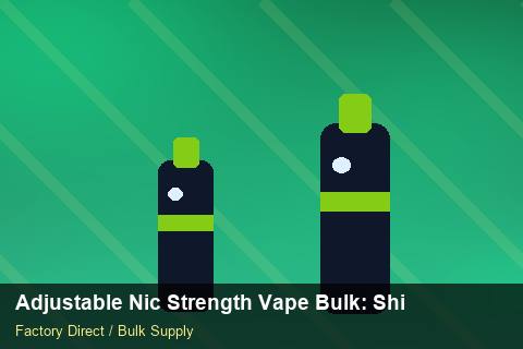 Adjustable Nic Strength Vape Bulk — Adjustable Nic Strength Vape Bulk: Shipping & Logistics — Defect Handling photo 1