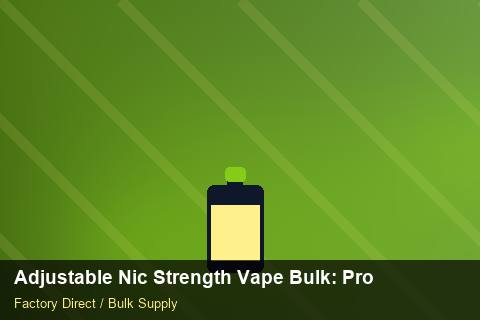 Adjustable Nic Strength Vape Bulk — Adjustable Nic Strength Vape Bulk: Procurement Strategy — Defect Handling photo 1