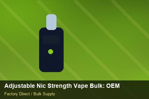 Adjustable Nic Strength Vape Bulk — Adjustable Nic Strength Vape Bulk: OEM & ODM Service — Defect Handling photo 1