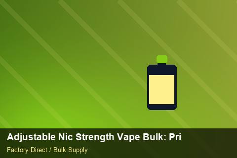Adjustable Nic Strength Vape Bulk — Adjustable Nic Strength Vape Bulk: Private Label Options — Defect Handling photo 2