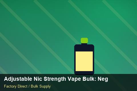 Adjustable Nic Strength Vape Bulk — Adjustable Nic Strength Vape Bulk: Negotiation Tips — Defect Handling photo 2