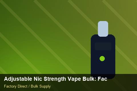 Adjustable Nic Strength Vape Bulk — Adjustable Nic Strength Vape Bulk: Factory Audit Report — Defect Handling photo 1