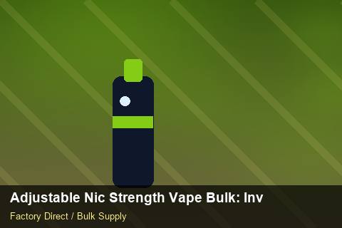 Adjustable Nic Strength Vape Bulk — Adjustable Nic Strength Vape Bulk: Inventory Management — Defect Handling photo 1