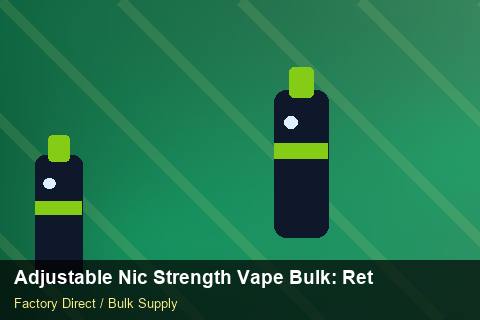 Adjustable Nic Strength Vape Bulk — Adjustable Nic Strength Vape Bulk: Returns & Warranty — Defect Handling photo 1