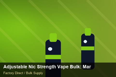 Adjustable Nic Strength Vape Bulk — Adjustable Nic Strength Vape Bulk: Market Comparison — Defect Handling photo 2