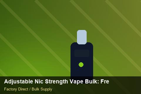 Adjustable Nic Strength Vape Bulk — Adjustable Nic Strength Vape Bulk: Freight Insurance — Defect Handling photo 2