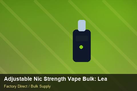 Adjustable Nic Strength Vape Bulk — Adjustable Nic Strength Vape Bulk: Lead Time & MOQ — Replacement Policy photo 2
