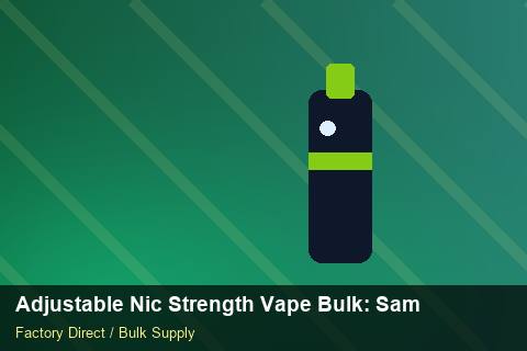 Adjustable Nic Strength Vape Bulk — Adjustable Nic Strength Vape Bulk: Sample Policy — Replacement Policy photo 1