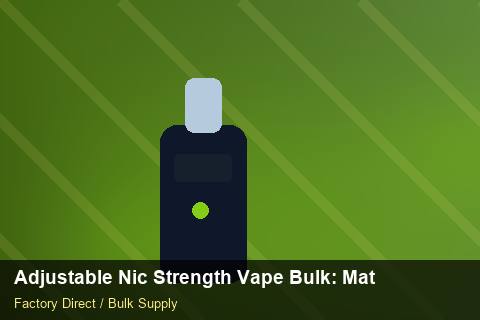 Adjustable Nic Strength Vape Bulk — Adjustable Nic Strength Vape Bulk: Material & Ingredients — Replacement Policy photo 2