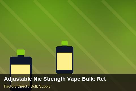 Adjustable Nic Strength Vape Bulk — Adjustable Nic Strength Vape Bulk: Returns & Warranty — Replacement Policy photo 2