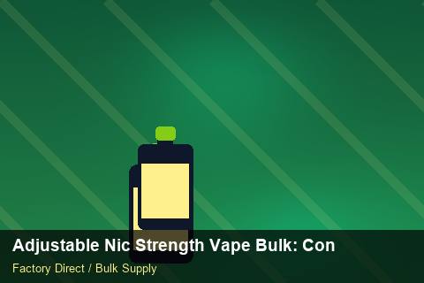 Adjustable Nic Strength Vape Bulk — Adjustable Nic Strength Vape Bulk: Contract Essentials — Replacement Policy photo 2