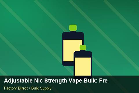 Adjustable Nic Strength Vape Bulk — Adjustable Nic Strength Vape Bulk: Freight Insurance — Replacement Policy photo 1