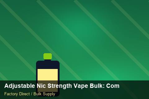 Adjustable Nic Strength Vape Bulk — Adjustable Nic Strength Vape Bulk: Compliance Standards — Seasonal Demand photo 2