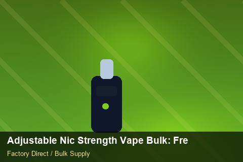 Adjustable Nic Strength Vape Bulk — Adjustable Nic Strength Vape Bulk: Freight Insurance — Seasonal Demand photo 2