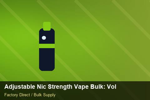 Adjustable Nic Strength Vape Bulk — Adjustable Nic Strength Vape Bulk: Volume Pricing Tiers — Holiday Bundles photo 2