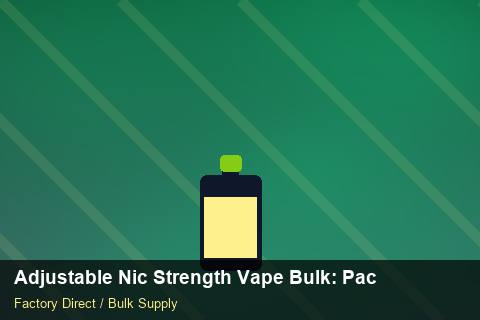 Adjustable Nic Strength Vape Bulk — Adjustable Nic Strength Vape Bulk: Packaging Standards — Holiday Bundles photo 1