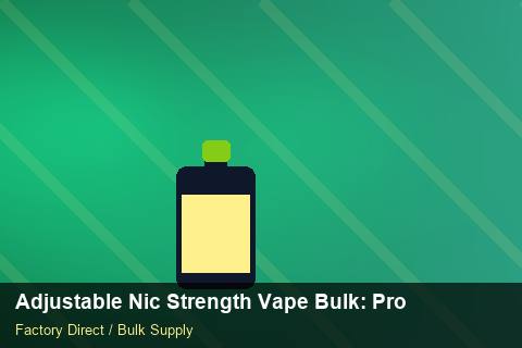 Adjustable Nic Strength Vape Bulk — Adjustable Nic Strength Vape Bulk: Production Capacity — Holiday Bundles photo 1