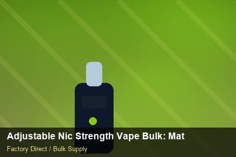 Adjustable Nic Strength Vape Bulk — Adjustable Nic Strength Vape Bulk: Material & Ingredients — Holiday Bundles photo 2