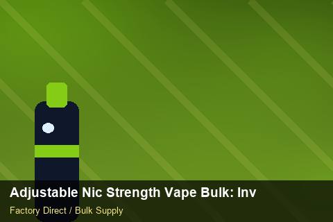 Adjustable Nic Strength Vape Bulk — Adjustable Nic Strength Vape Bulk: Inventory Management — Holiday Bundles photo 1