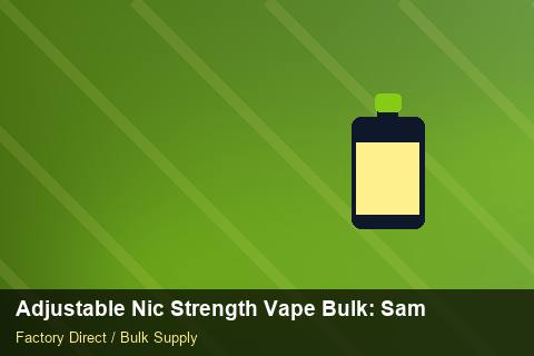 Adjustable Nic Strength Vape Bulk — Adjustable Nic Strength Vape Bulk: Sample Policy — Summer Range photo 2