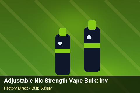 Adjustable Nic Strength Vape Bulk — Adjustable Nic Strength Vape Bulk: Inventory Management — Summer Range photo 1