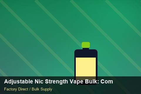 Adjustable Nic Strength Vape Bulk — Adjustable Nic Strength Vape Bulk: Compliance Standards — Winter Range photo 2