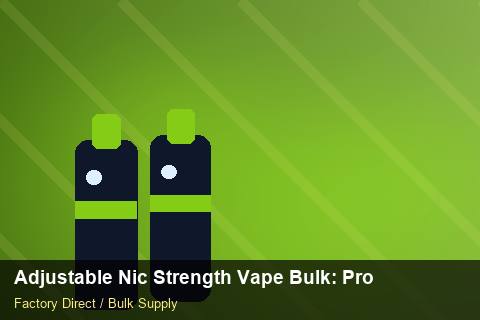 Adjustable Nic Strength Vape Bulk — Adjustable Nic Strength Vape Bulk: Production Capacity — Winter Range photo 2