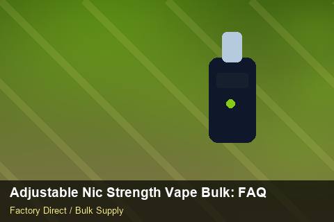 Adjustable Nic Strength Vape Bulk — Adjustable Nic Strength Vape Bulk: FAQ — Winter Range photo 1