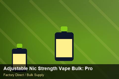 Adjustable Nic Strength Vape Bulk — Adjustable Nic Strength Vape Bulk: Procurement Checklist — Limited Editions photo 1