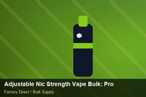 Adjustable Nic Strength Vape Bulk — Adjustable Nic Strength Vape Bulk: Product Launch Playbook — Limited Editions photo 2