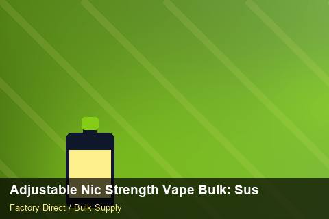Adjustable Nic Strength Vape Bulk — Adjustable Nic Strength Vape Bulk: Sustainability — Retail Merchandising photo 1