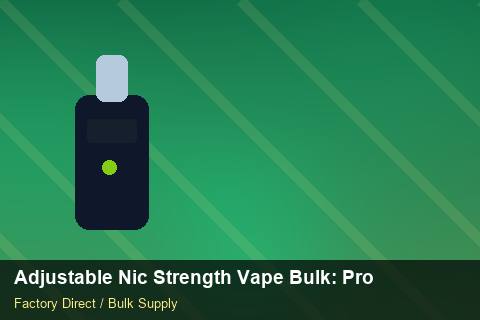 Adjustable Nic Strength Vape Bulk — Adjustable Nic Strength Vape Bulk: Procurement Checklist — Retail Merchandising photo 2