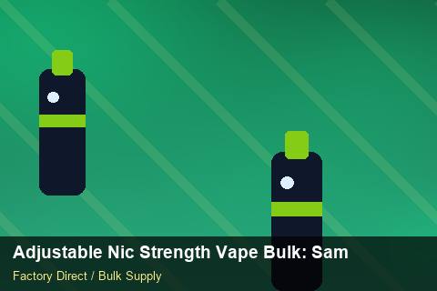 Adjustable Nic Strength Vape Bulk — Adjustable Nic Strength Vape Bulk: Sample Policy — Shelf Placement photo 1