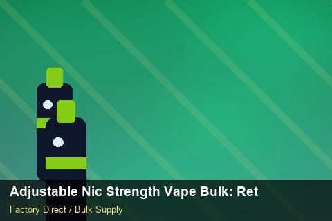 Adjustable Nic Strength Vape Bulk — Adjustable Nic Strength Vape Bulk: Returns & Warranty — Shelf Placement photo 1