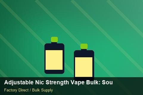 Adjustable Nic Strength Vape Bulk — Adjustable Nic Strength Vape Bulk: Sourcing Workflow — Promotional Pricing photo 2