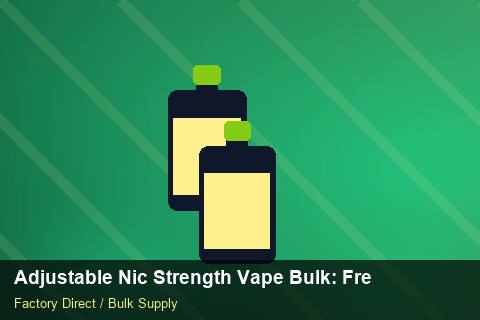 Adjustable Nic Strength Vape Bulk — Adjustable Nic Strength Vape Bulk: Freight Insurance — Promotional Pricing photo 1