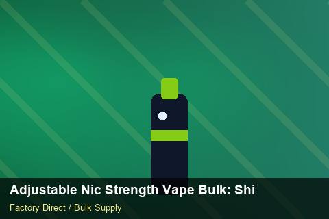 Adjustable Nic Strength Vape Bulk — Adjustable Nic Strength Vape Bulk: Shipping & Logistics — Loyalty Programmes photo 1