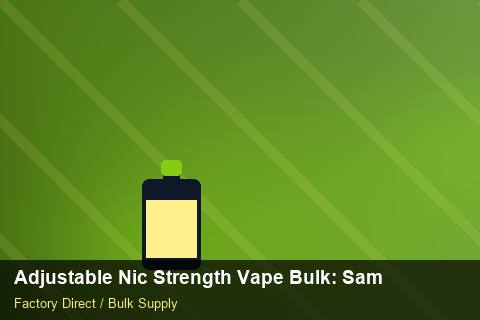 Adjustable Nic Strength Vape Bulk — Adjustable Nic Strength Vape Bulk: Sample Policy — Loyalty Programmes photo 2