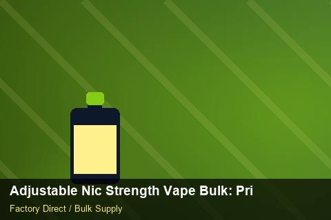 Adjustable Nic Strength Vape Bulk — Adjustable Nic Strength Vape Bulk: Private Label Options — Loyalty Programmes photo 2