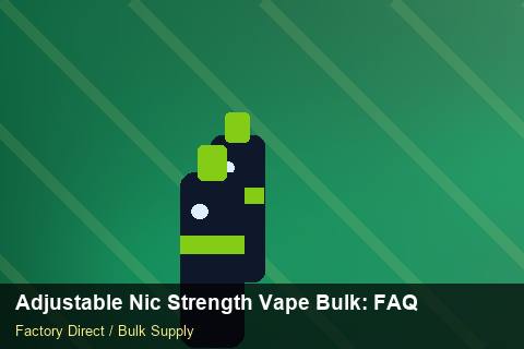 Adjustable Nic Strength Vape Bulk — Adjustable Nic Strength Vape Bulk: FAQ — Loyalty Programmes photo 2