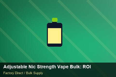Adjustable Nic Strength Vape Bulk — Adjustable Nic Strength Vape Bulk: ROI Analysis — Loyalty Programmes photo 2